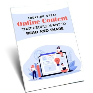Creating Great Online Content That People Want to Read and Share - common mistakes, common challenges, best practices